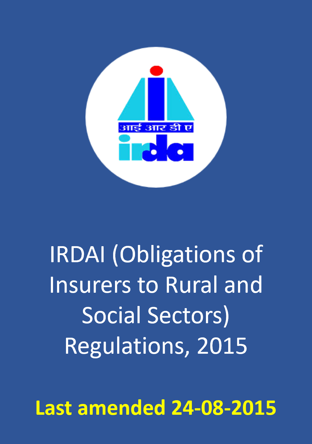 IRDAI (Obligations of Insurers to Rural and Social Sectors) Regulations, 2015